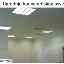 Ugradnja kancelarijskog -osvetljenja Beograd - Električar Beograd Tim