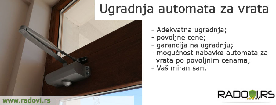 Ugradnja automata za vrata - Radovi.rs